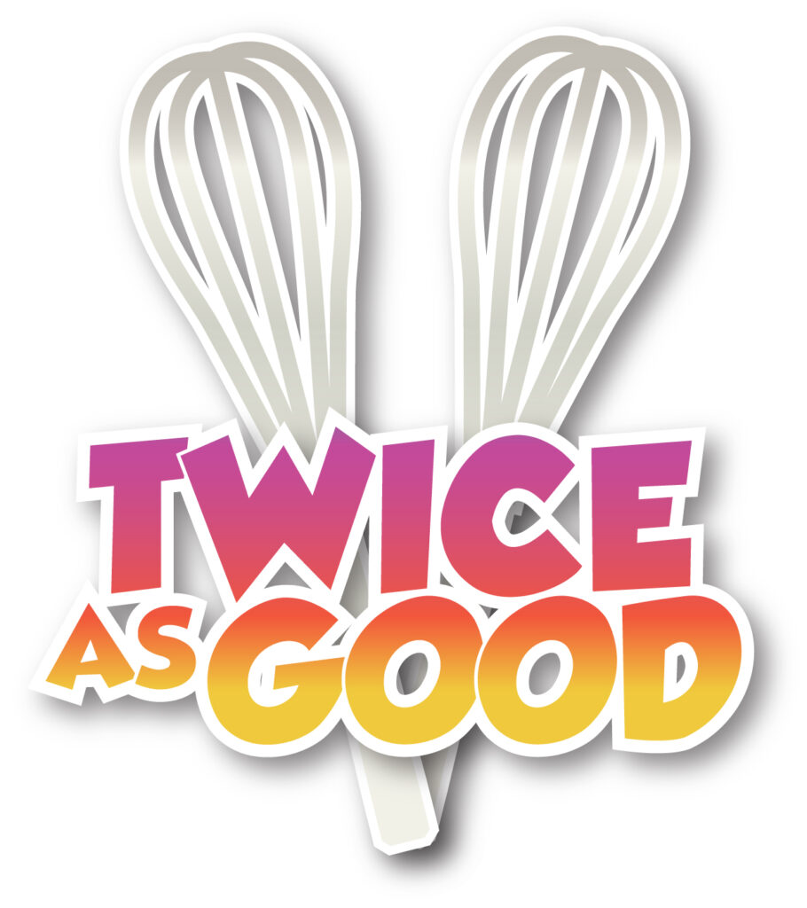 Twice as Good Logo