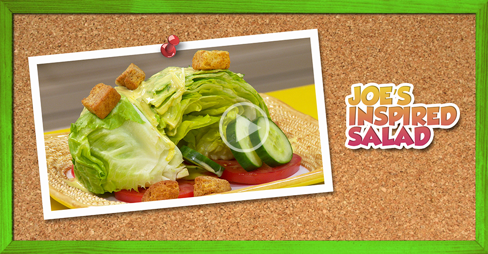Joe’s Inspired Salad - Twice as Good