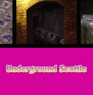 Underground Seattle