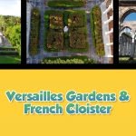 Twice as Good - Versailles Gardens & French Cloister