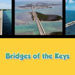 Twice as Good, Beyond the Kitchen: A Taste of Key West - Bridges of the Keys