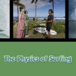Twice as Good - Beyond the Kitchen: The Physics of Surfing