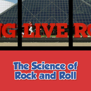 Twice as Good - Beyond the Kitchen: The Science of Rock and Roll